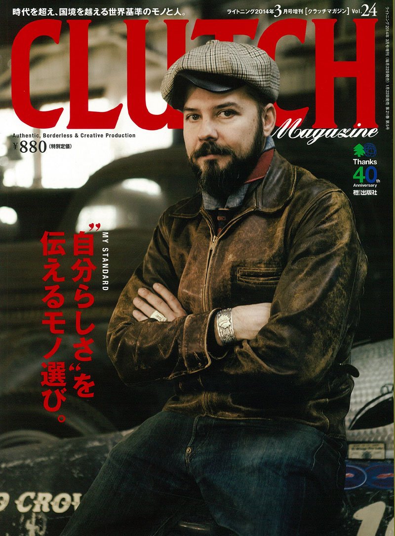 CLUTCH Magazine Vol.24 2014年3月号「“自分らしさ”を伝えるモノ選び。」(2014/1/22発売)|メンズファッション誌「CLUTCH Magazine」公式オンラインストア